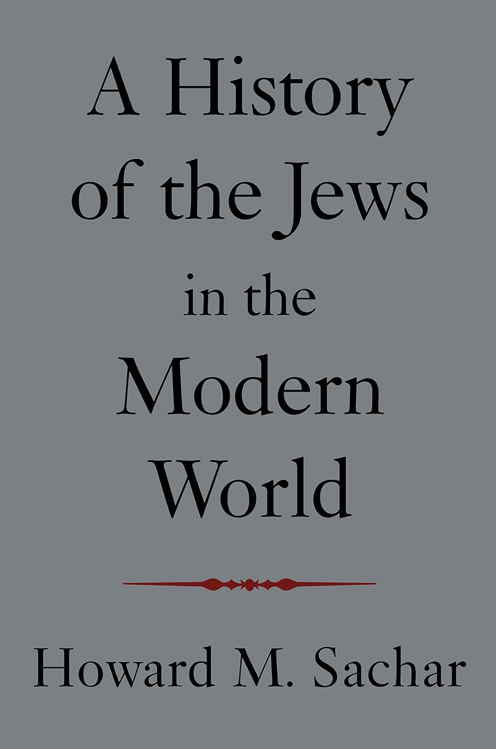 A History of the Jews in the Modern World - The Weitzman Museum Store - 9781400030972