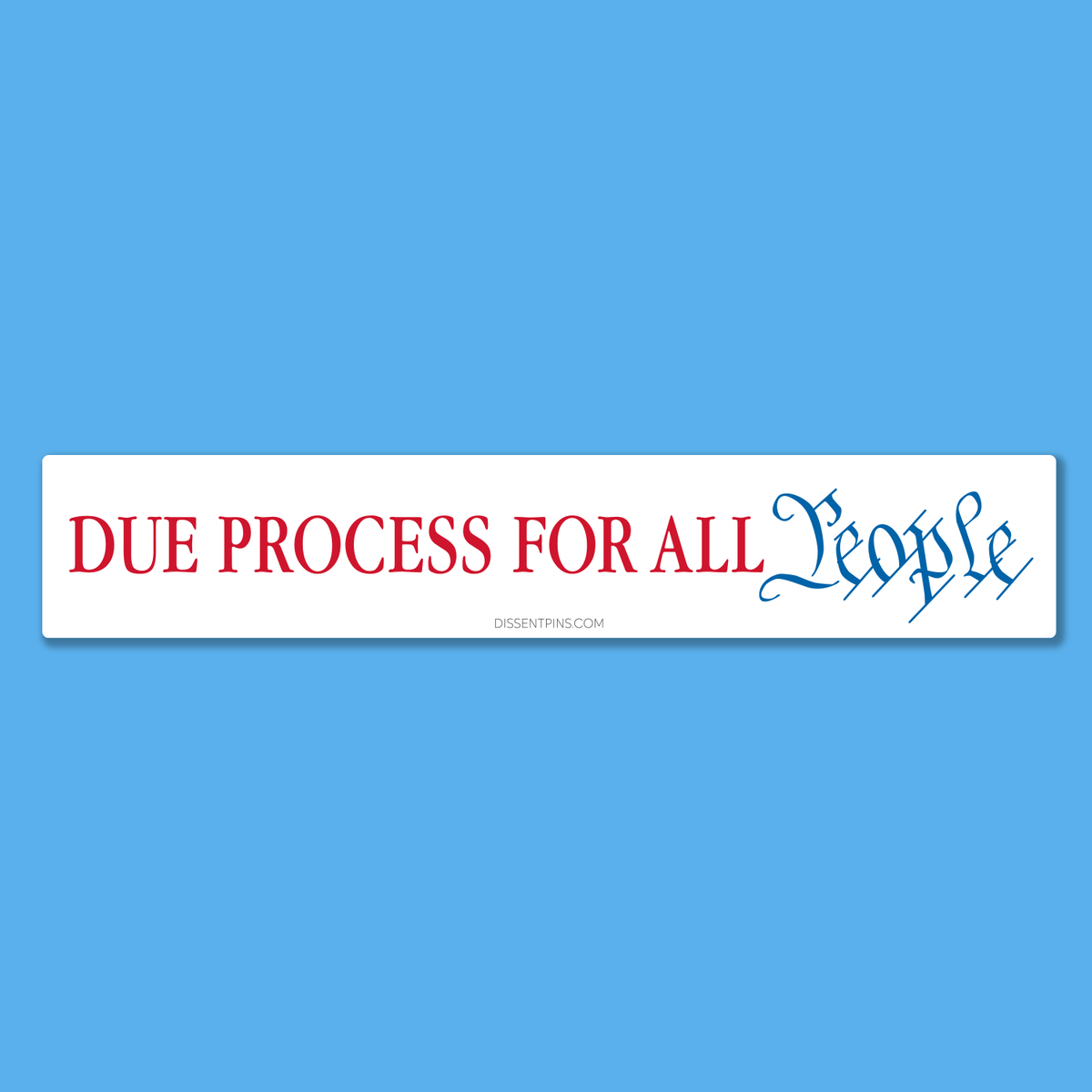 Due Process For All People Car Magnet - The Weitzman Museum Store - 850065745879