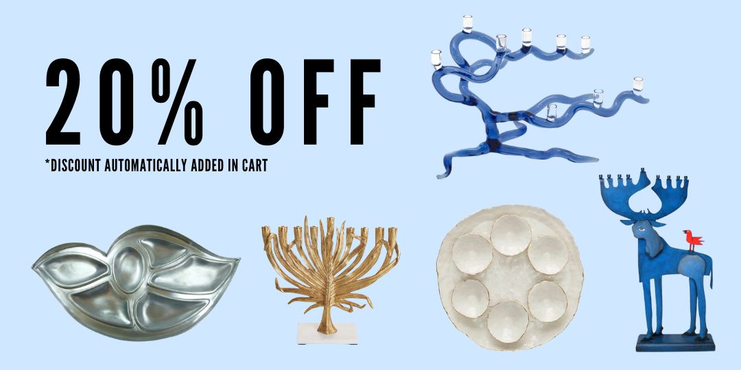 20% Off Menorahs and Seder Plates Over $200