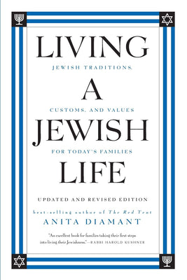 Living a Jewish Life: Updated and Revised