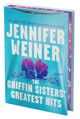 Then Griffin Sisters' Greatest Hits by Jennifer Weiner - Deluxe Limited Edition Hardcover