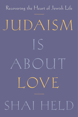 Judaism is About Love