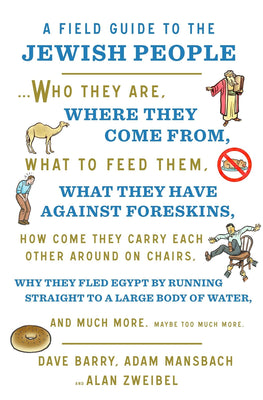 A Field Guide to the Jewish People: Who They Are, Where They Come From, What to Feed Them…and Much More. Maybe Too Much More - The Weitzman Museum Store - 7 - 847384015990