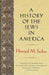 A History of the Jews In America by Howard M. Sachar - The Weitzman Museum Store - 9780679745303