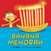 Banana Menorah by Lee Wind - The Weitzman Museum Store - 9781681156811