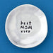 Best Mom Ever Charm Bowl (Boxed) - The Weitzman Museum Store - BW-33