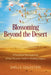 Blossoming Beyond the Desert - The Weitzman Museum Store - 9798987370308