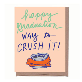 Crushed It Graduation Card - The Weitzman Museum Store - 