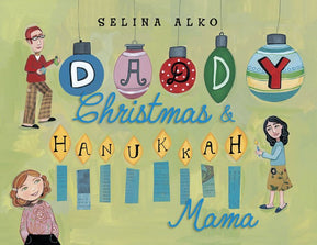 Daddy Christmas and Hanukkah Mama By SELINA ALKO - The Weitzman Museum Store - 7 - 847384007198