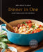 Dinner in One: Exceptional & Easy One - Pan Meals: A Cookbook - The Weitzman Museum Store - 7 - 847384018909