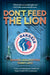 Don't Feed the Lion - The Weitzman Museum Store - 9781467196215