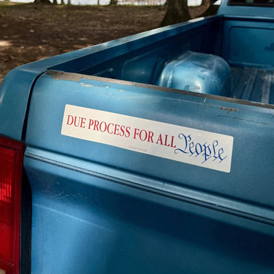 Due Process For All People Car Magnet - The Weitzman Museum Store - 850065745879