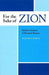 For the Sake of Zion by Richard G. Hirsh - The Weitzman Museum Store - 9780807411889