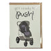Get Ready To Push Card - The Weitzman Museum Store - 7-847384015670