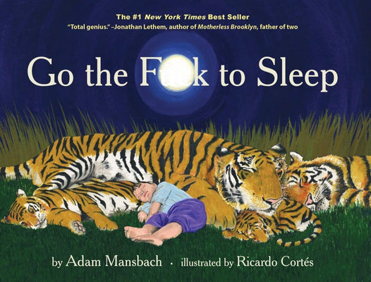 Go The F - k To Sleep - The Weitzman Museum Store - 9781617750250