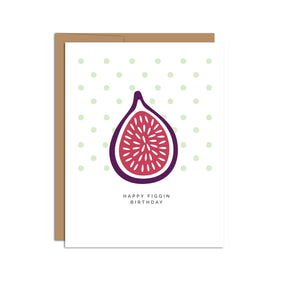 Happy Figgin Birthday Fig Pun Birthday Card - The Weitzman Museum Store - BDY403