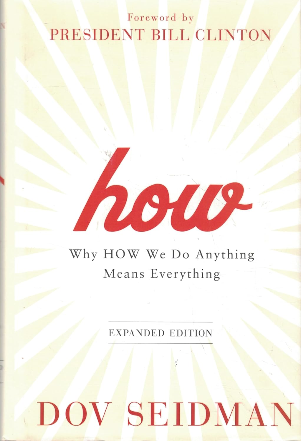 How: Why How We Do Anything Means Everything - The Weitzman Museum Store - 7-847384009404