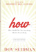 How: Why How We Do Anything Means Everything - The Weitzman Museum Store - 7-847384009404