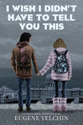 I Wish I Didn't Have to Tell You This: A Graphic Memoir - The Weitzman Museum Store - 9781536215533