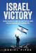 Israel Victory: How Zionists Win Acceptance and Palestinians Get Liberated - The Weitzman Museum Store - 