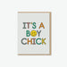 It's A Boychick Card - The Weitzman Museum Store - 7 - 847384019750