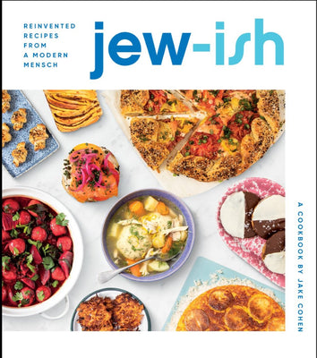 Jew - ish: Reinvented Recipes from a Modern Mensch *Autographed* - The Weitzman Museum Store - 7 - 847384016971