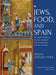 Jews, Food and Spain - The Weitzman Museum Store - 7 - 847384018986