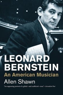 Leonard Bernstein: An American Musician - The Weitzman Museum Store - 7 - 847384011112