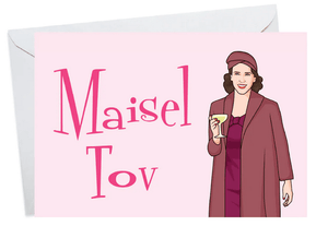 Maisel Tov Card - The Weitzman Museum Store - 