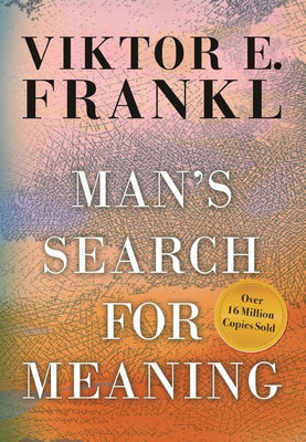 Man's Search for Meaning, Viktor Frankl, Hardcover - The Weitzman Museum Store - 9780807060100