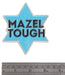 Mazel Tough Iron - on Patch - The Weitzman Museum Store - 850034243542