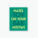 Mazel Tov on Your Bar Mitzvah - The Weitzman Museum Store - GC-BM-007