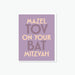 Mazel Tov on Your Bat Mitzvah - The Weitzman Museum Store - GC-BM-008