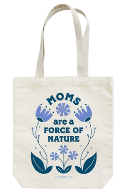 Moms are a Force of Nature Tote Bag - The Weitzman Museum Store - 7 - 847384017701