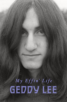 My Effin' Life: From Holocaust Roots to Rock and Roll Stardom - The Weitzman Museum Store - 9780063159419