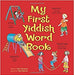 My First Yiddish Word Book - The Weitzman Museum Store - 9781467751759