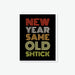 New Year Same Old Shtick - The Weitzman Museum Store - 7 - 847384019861