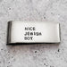 Nice Jewish Boy Money Clip Silver - The Weitzman Museum Store - NJBMCS