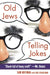 Old Jews Telling Jokes - The Weitzman Museum Store - 7 - 847384001289