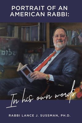 Portrait of an American Rabbi: in His Own Words - The Weitzman Museum Store - 7 - 847384019685