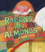 Raisins and Almonds: A Yiddish Lullaby by Susan Tarcov - The Weitzman Museum Store - 9781541521629