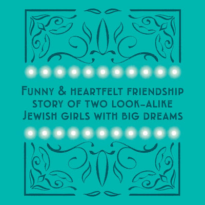 Shira & Esther's Double Dream Debut by Anna E. Jordan - The Weitzman Museum Store - 9781797215655