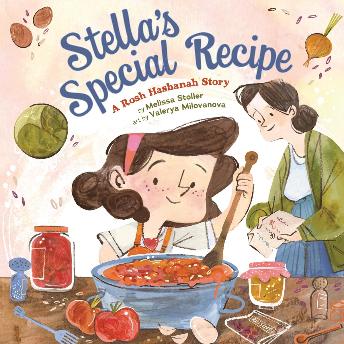 Stella's Special Recipe: A Rosh Hashanah Story by Melissa Stoller - The Weitzman Museum Store - 9798765670552