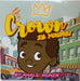 The Crown is Yours - The Weitzman Museum Store - 7 - 847384018228