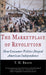 The Marketplace of Revolution by T. H. Breen - The Weitzman Museum Store - 9780195181319