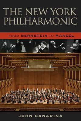 The New York Philharmonic: From Bernstein to Maazel - The Weitzman Museum Store - 847384014257