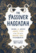 The Passover Haggadah: An Ancient Story for Modern Times by Alana Newhouse - The Weitzman Museum Store - 7 - 847384016609