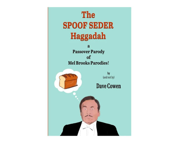 The Spoof Seder Haggadah - The Weitzman Museum Store - 9798320706023
