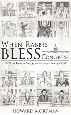 When Rabbis Bless Congress - The Weitzman Museum Store - 7-847384017271