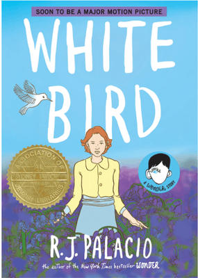 White Bird: A Wonder Story (A Graphic Novel) - The Weitzman Museum Store - 